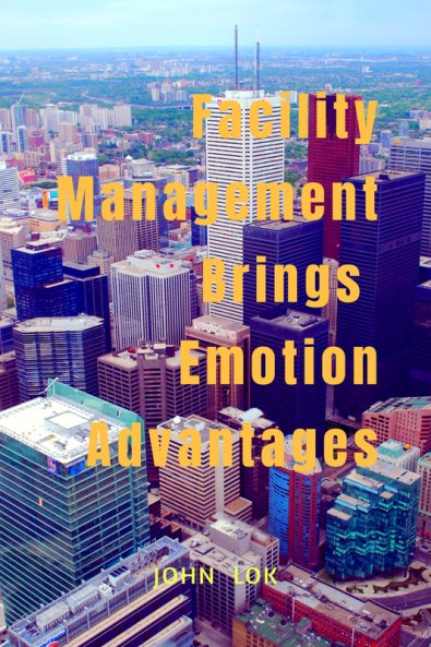 Facility Management Brings Emotion Advantages