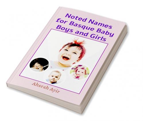 Noted Names for Basque Baby Boys and Girls