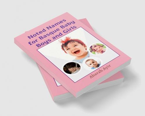 Noted Names for Basque Baby Boys and Girls