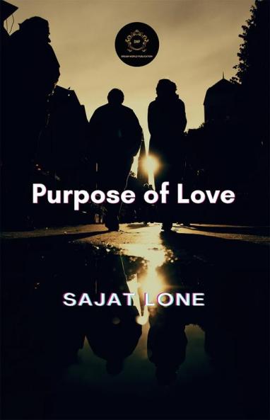 Purpose of Love