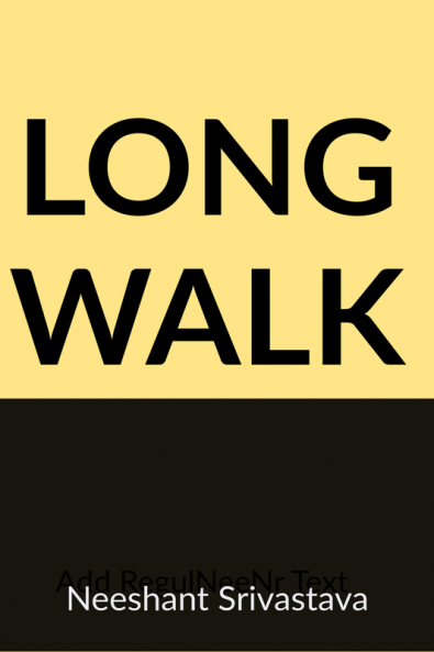 LONG WALK