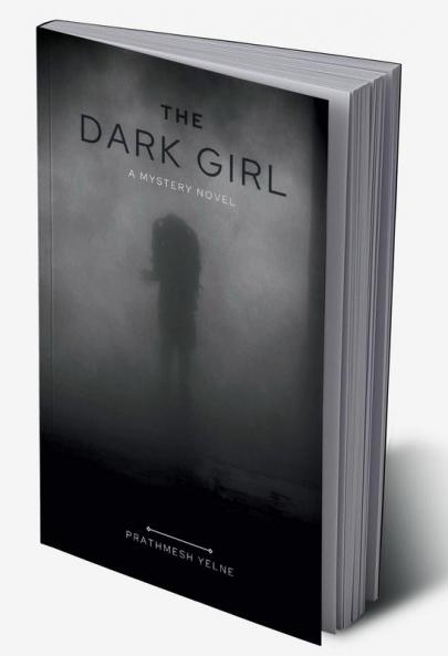 The Dark Girl : A Mystery Novel