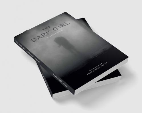 The Dark Girl : A Mystery Novel
