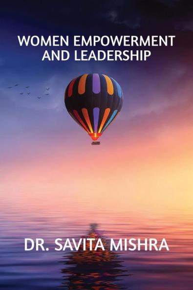 Women Empowerment and Leadership