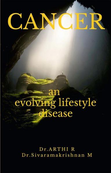 Cancer - An Evolving Lifestyle Disease