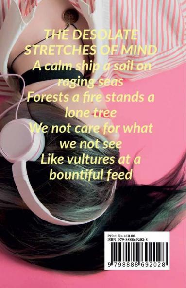 THE DESOLATE STRETCHES OF MIND: POETRY & SONGS