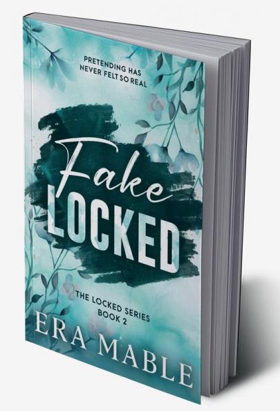 Fake Locked : The Locked Series Book 2