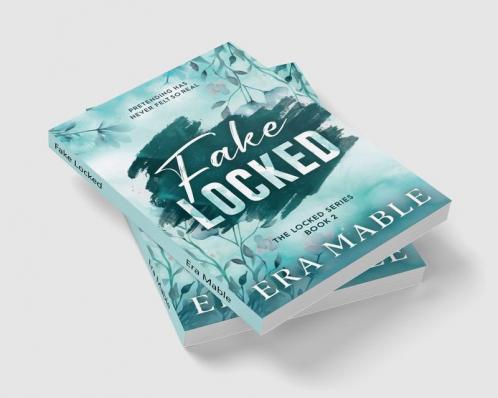 Fake Locked : The Locked Series Book 2