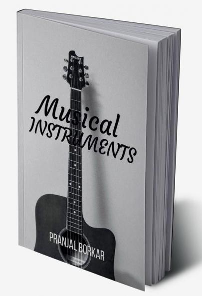 Musical INSTRUMENTS
