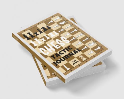 Chess Tactic : Notebook To Plan Strategies Tactics &amp; Keep Record Of Event Round Date Duration Tactic Board ... Notes - Gifts For Chess Players Coaches