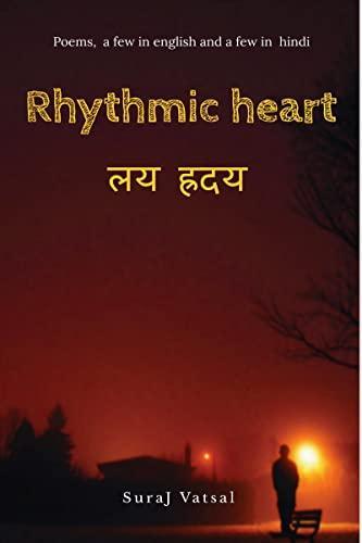 Rhythmic Heart : लय ह्रदय