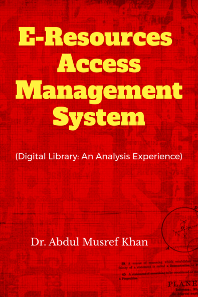 EResources Access Management System : (Digital Library: An Analysis Experience)