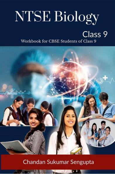 NTSE  Biology  Class 9: Workbook for CBSE Students of Class 9