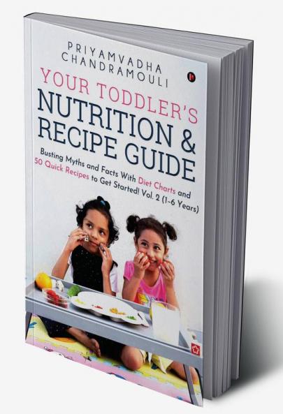 Your Toddler's Nutrition and Recipe Guide