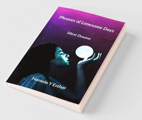 Phrases of Lonesome days