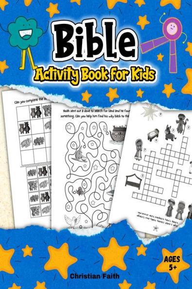 Bible Activity Book for Kids: A Bible Themed Puzzle Book for Children Ages 5+ Including Mazes Spot the Difference Coloring Dot-to-Dots and many more