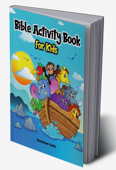 Bible Activity Book for Kids: A Bible Themed Puzzle Book for Children Ages 5+ Including Mazes Spot the Difference Coloring Dot-to-Dots and many more