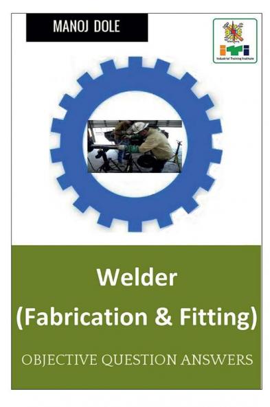 Welder Marathi MCQ (Fabrication &amp; Fitting) / वेल्डर मराठी MCQ (फॅब्रिकेशन एंड फिटिंग)