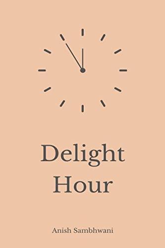 Delight Hour