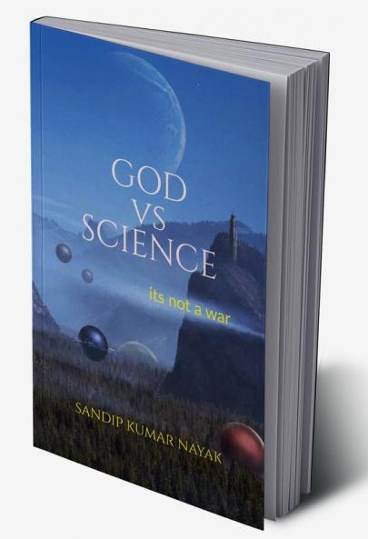 GOD vs SCIENCE : its not a war