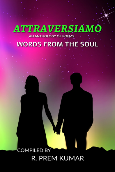 ATTRAVERSIAMO : WORDS FROM THE SOUL