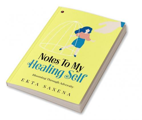Notes to My Healing Self