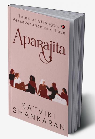 Aparajita : Tales of Strength Perseverance and Love