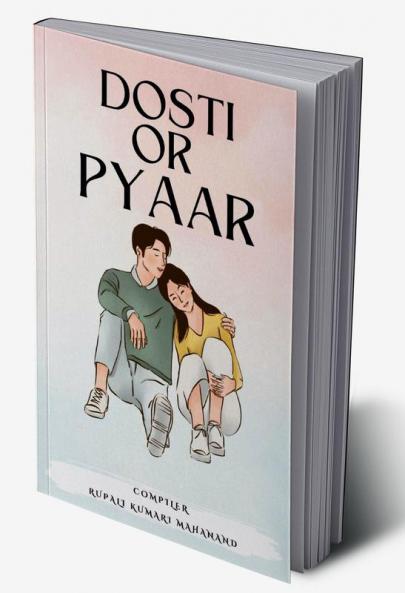 Dosti Or Pyar