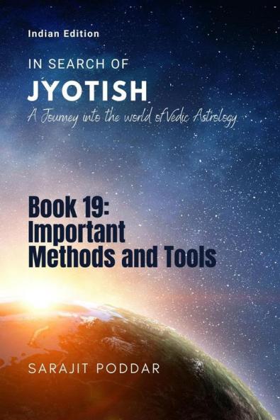 Important Methods and Tools: A Journey into the World of Vedic Astrology