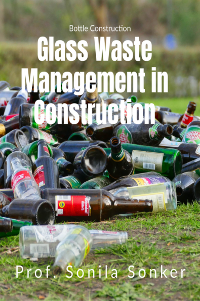 GLASS WASTE MANAGEMENT IN GREEN CONSTRUCTION