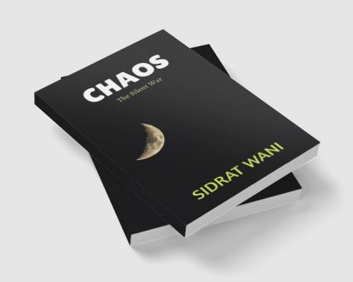 CHAOS : The Silent War