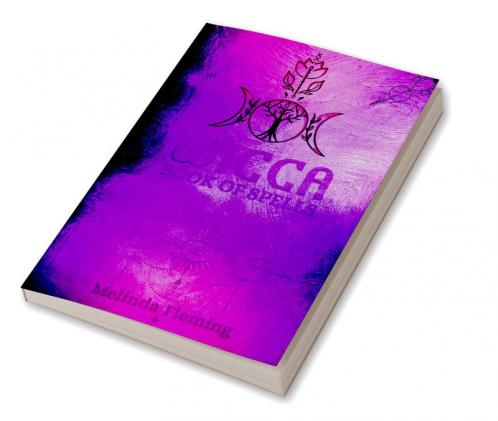 WICCA BOOK OF SPELLS : An Introductory Crash Course in Witchcraft. Step-by-Step Guide to Moon Rituals Tarot Meditation Herbal Power Crystal Magic and Candle Magic (2022 for Beginners)