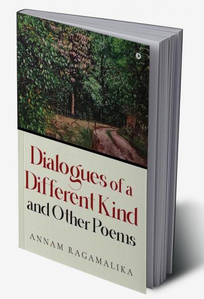 Dialogues of a Different Kind and Other Poems