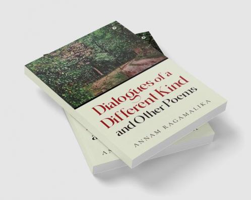 Dialogues of a Different Kind and Other Poems