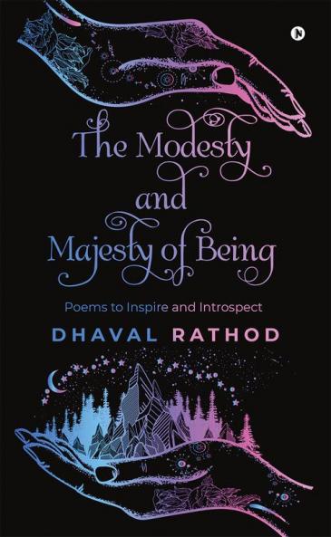 The Modesty and Majesty of Being