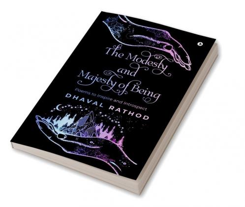 The Modesty and Majesty of Being