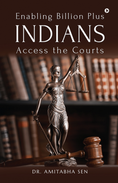 Enabling Billion Plus INDIANS Access the Courts