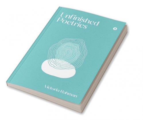 Unfinished Poetries