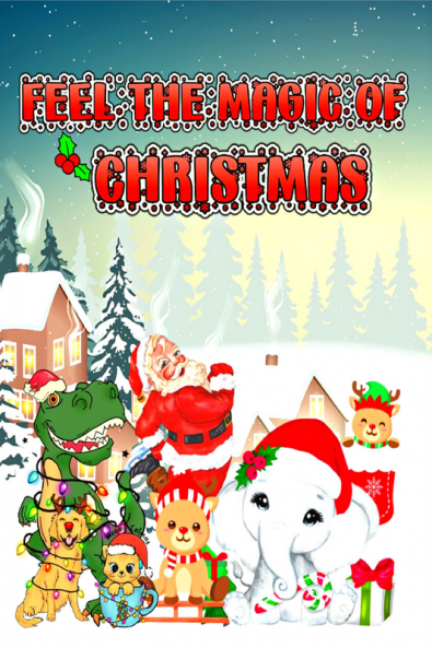 Feel the Magic of Christmas : Coloring Christmas Animals