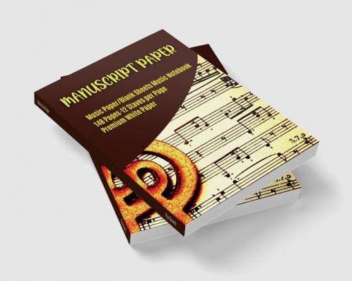 Manuscript Paper : Musician’s Manuscript Book / Blank  Sheet Music Notebook / Wide Staff Blank Piano Manuscript Paper / 12 Staves Per Page/85&quot;x11&quot;-148 pages