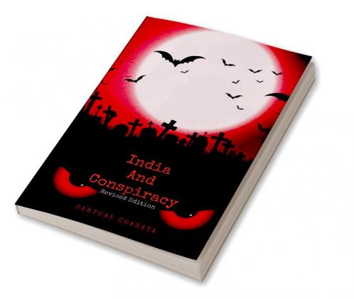 India And Conspiracy : Combined Edition