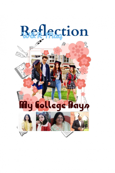 Reflection : My College Days