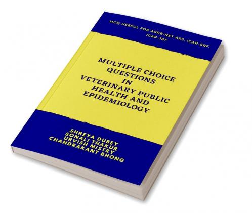 Multiple Choice Questions in Veterinary Public Health and Epidemiology