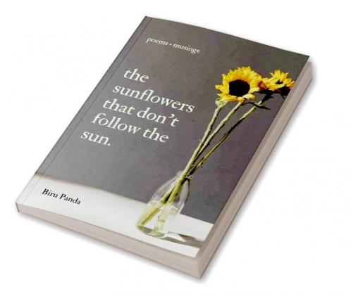 The Sunflowers That Don't Follow The Sun