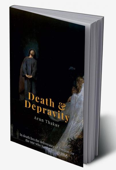 Death &amp; Depravity