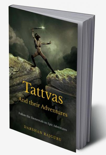 The Adventures of Tattvas : The Elementals