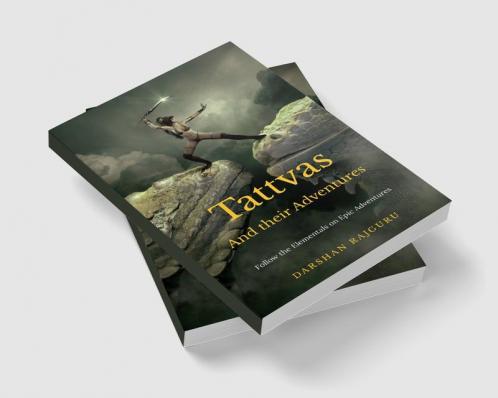 The Adventures of Tattvas : The Elementals