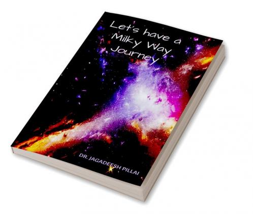 Let's have a Milky Way Journey