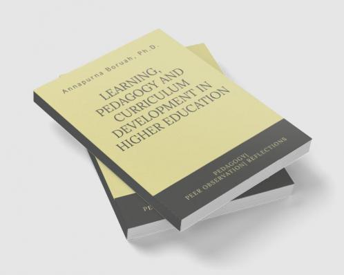 LEARNING PEDAGOGY AND CURRICULUM DEVELOPMENT IN HIGHER EDUCATION : Learning|Pedagogy|peer observation|Selg Refection
