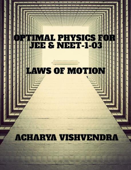 PHYSICS FOR JEE & NEET-1-03